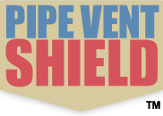 Pipe Vent Shield